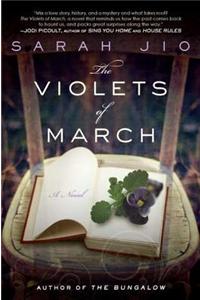 Violets of March: A Novel