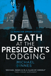 Death at the President's Lodging