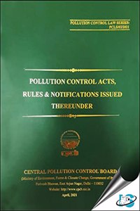 Green Book : Pollution Control Acts, Rules & Notifications Issued Thereunder, 7th Edition