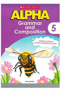 ALPHA Grammar and Composition 5