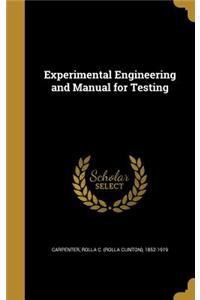 Experimental Engineering and Manual for Testing