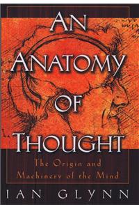 Anatomy of Thought