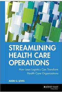 Streamlining Health Care Operations