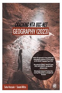 Cracking NTA UGC-NET: Geography (2023) - Subjectwise (11 Modules) Comprehensively Solved 2011-2022 Papers + Solutions from SET, CSIR-NET and UPSC, 5 Model Papers