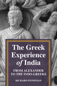 The Greek Experience of India