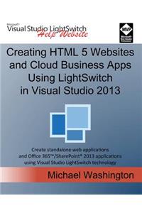 Creating HTML 5 Websites and Cloud Business Apps Using Lightswitch in Visual Studio 2013