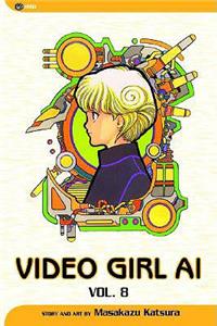 Video Girl Ai, Vol. 8