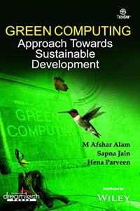 Green Computing Approach Towards Sustainable Development