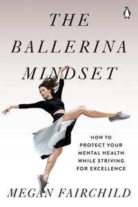 Ballerina Mindset