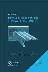 Design of Metallic Cold-Formed Thin-Walled Members