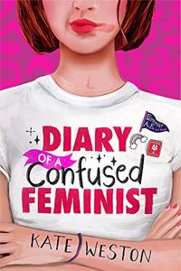 Diary of a Confused Feminist