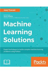 Machine Learning Solutions