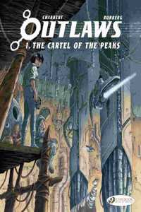 Outlaws Vol. 1: The Cartel of the Peaks: Volume 1