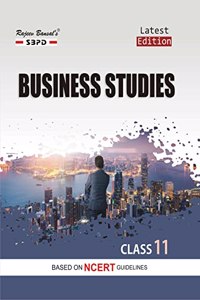 Business Studies Based On NCERT Guidelines Class 11 Part 'A' : Foundations of Business, Part 'B' : Corporate Organisation, Finance and Trade By Dr. S. K. Singh, Sanjay Gupta â€“ SBPD Publications