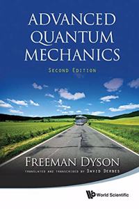 Advanced Quantum Mechanics, 2nd Edition (Special Indian Edition / Reprint Year : 2020)