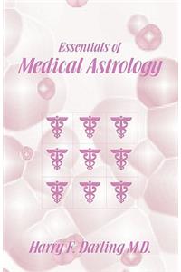 Essentials of Medical Astrology