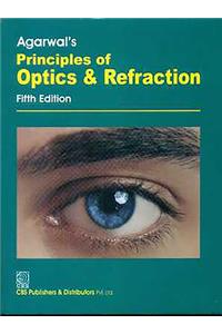 Agarwal's Principles of Optics & Refraction