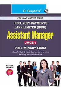 India Post Payments Bank Ltd. (IPPB) : Assistant Manager (JMGS-I) Preliminary Exam Guide (BANK PO/OFFICERS EXAM)