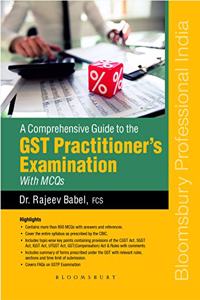 A Comprehensive Guide to the GST Practitioner's Guide with MCQ's