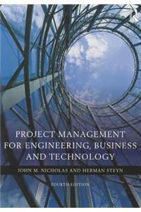 Project Management for Engineering, Business and Technology