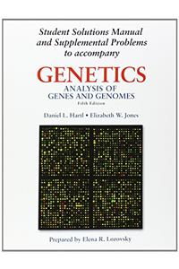 Genetics: Student Solutions Manual: Analysis of Genes and Genomes