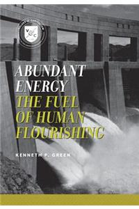 Abundant Energy: The Fuel of Human Flourishing