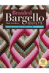 Braided Bargello Quilts