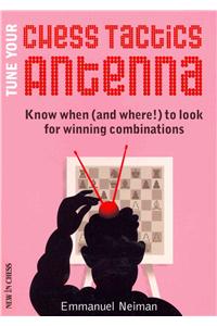 Tune Your Chess Tactics Antenna