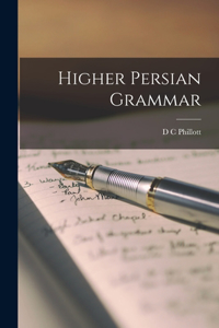 Higher Persian Grammar