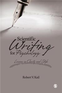 Scientific Writing for Psychology: Lessons in Clarity and Style: Lessons in Clarity and Style