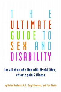 Ultimate Guide to Sex and Disability