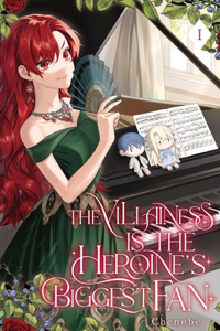 Villainess is the Heroine's Biggest Fan