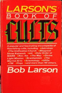 Larson's New Book of Cults