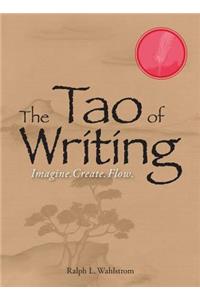 The Tao of Writing