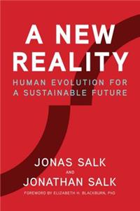 New Reality: Human Evolution for a Sustainable Future