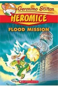 Heromice #3: Flood Mission