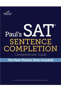 Paul's SAT Sentence Completion Comprehensive Guide