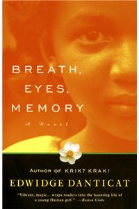 Breath, Eyes, Memory