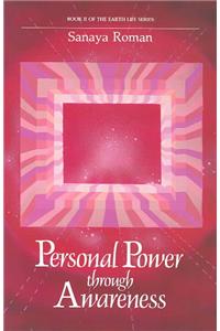 Personal Power Through Awareness