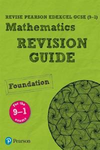 Pearson REVISE Edexcel GCSE Maths (Foundation) Revision Guide: incl. online revision, quizzes and videos - for 2025 and 2026 exams