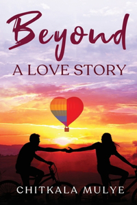 Beyond a Love Story