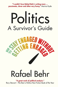 Politics: A Survivor's Guide