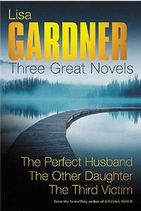 Lisa Gardner: Three Great Novels