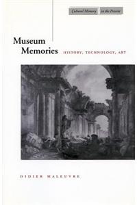 Museum Memories: History, Technology, Art