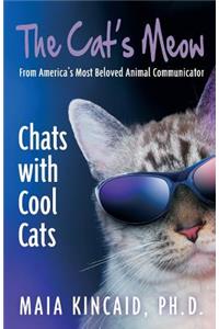 Cat's Meow: Chats with Cool Cats!