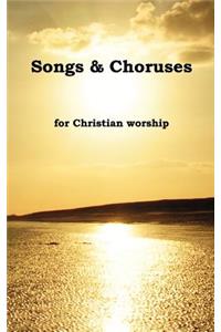 Songs & Choruses for Christian Worship