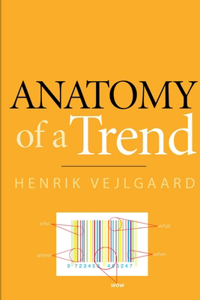 Anatomy of a Trend