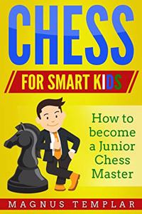 Chess for Smart Kids