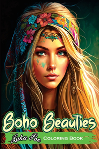 Boho Beauties: Relax and Unleash Your Creativity with Boho Beauties Coloring Book