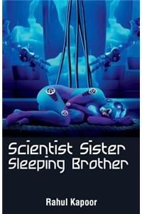 Scientist Sister Sleeping Brother